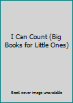 Paperback I Can Count (Big Books for Little Ones) Book