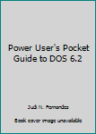 Power User's Pocket Guide to DOS