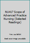 Paperback NU417 Scope of Advanced Practice Nursing (Selected Readings) Book