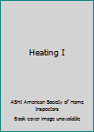 Paperback Heating I Book