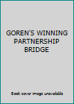 GOREN'S WINNING PARTNERSHIP BRIDGE
