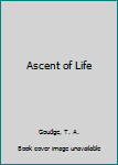 Paperback Ascent of Life Book