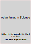 Hardcover Adventures in Science Book