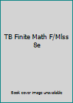 Paperback TB Finite Math F/Mlss 8e Book