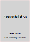 Hardcover A pocket full of rye Book