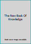 Hardcover The New Book Of Knowledge Book