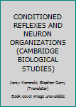 CONDITIONED REFLEXES AND NEURON ORGANIZATIONS