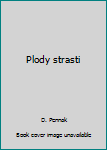 Plody strasti