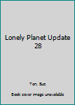 Paperback Lonely Planet Update 28 Book