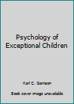 Hardcover Psychology of Exceptional Children Book