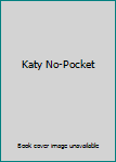 Hardcover Katy No-Pocket Book