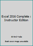 Spiral-bound Excel 2016 Complete : Instructor Edition Book