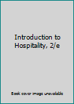 Introduction to Hospitality, 2/e