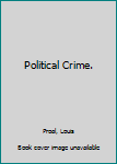 Hardcover Political Crime. Book