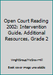 Spiral-bound Open Court Reading 2002: Intervention Guide, Additional Resources, Grade 2 Book