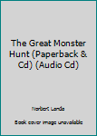 Audio CD The Great Monster Hunt (Paperback & Cd) (Audio Cd) Book