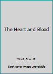 Hardcover The Heart and Blood Book