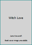 Paperback Witch Love Book