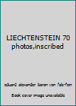 LIECHTENSTEIN 70 photos,inscribed