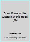 Unknown Binding Great Books of the Western World Hegel (46) Book