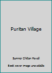 Mass Market Paperback Puritan Village Book