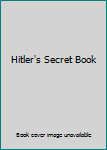 Hardcover Hitler's Secret Book