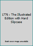 Hardcover 1776 : The Illustrated Edition with Hard Slipcase Book