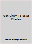 Paperback Gen Chem Tb 8e St Charles Book