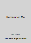 Remember Me