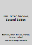 Hardcover Real-Time Shadows, Second Edition Book