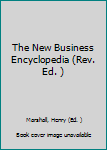 The New Business Encyclopedia (Rev. Ed. )