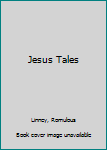 Paperback Jesus Tales Book