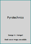 Paperback Pyrotechnics Book