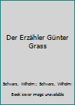 Perfect Paperback Der Erzähler Günter Grass [German] Book