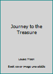 Paperback Journey to the Treasure Book