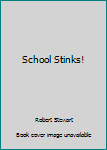 Paperback School Stinks! Book