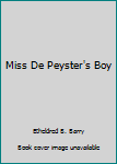 Hardcover Miss De Peyster's Boy Book