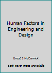 Hardcover Human Factors in Engineering and Design Book