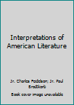 Interpretations of American Literature