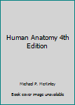 Hardcover Human Anatomy 4th Edition Book