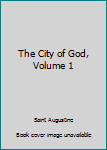 Paperback The City of God, Volume 1 Book