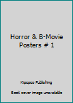 Paperback Horror & B-Movie Posters # 1 Book