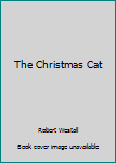 Paperback The Christmas Cat Book