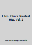 Audio CD Elton John's Greatest Hits, Vol. 2 Book