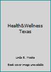 Hardcover Health&Wellness Texas Book