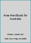 Hardcover Area Handbook for Australia Book