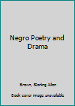 Hardcover Negro Poetry and Drama Book