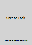 Hardcover Once an Eagle Book