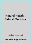 Paperback Natural Health , Natural Medicine Book