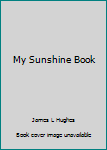 Hardcover My Sunshine Book